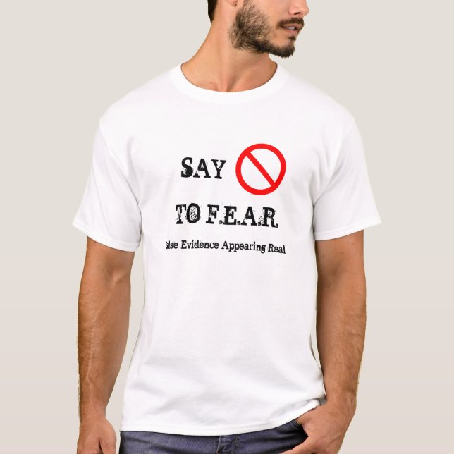 CAMISETA 'DIGA NO A LA F.E.A.R.' (Anverso)