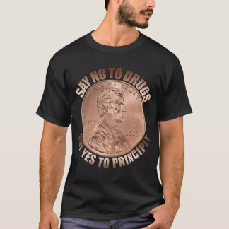 Camiseta Diga NO a las drogas, diga sí al principio