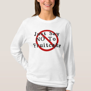 Camiseta Diga no al Fruitcake