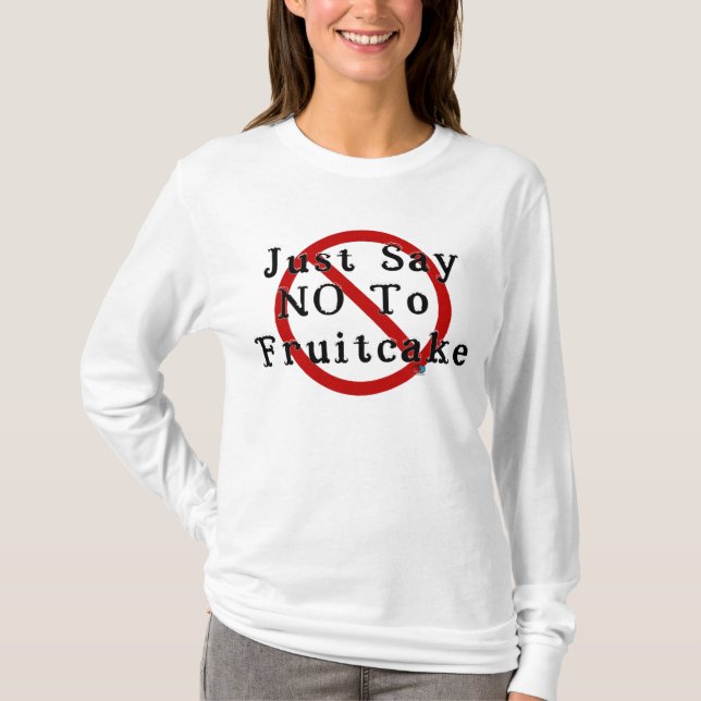 Camiseta Diga no al Fruitcake (Anverso)