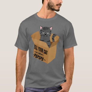 Camiseta Dígale a su gato que dije spspspspspspspspspspspsp