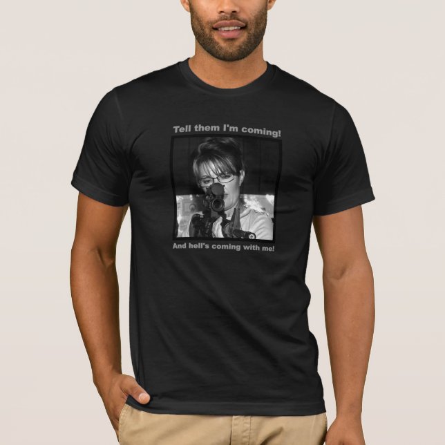 Camiseta Dígales que estoy viniendo… (Anverso)