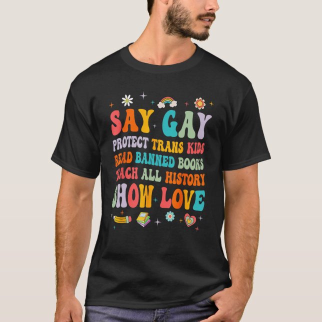 Camiseta Digamos Gay Protect Trans Kids Leer Libros Prohibi (Anverso)