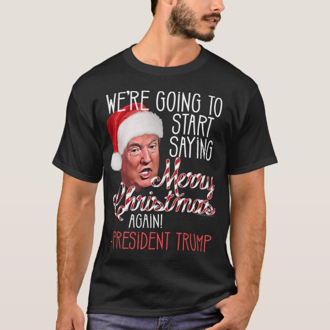 Camiseta Digan Feliz Navidad al presidente Donald Trump (Anverso)