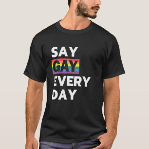 Camiseta Digan Gay Every Day Lgbtq Rainbow PriOrgullo