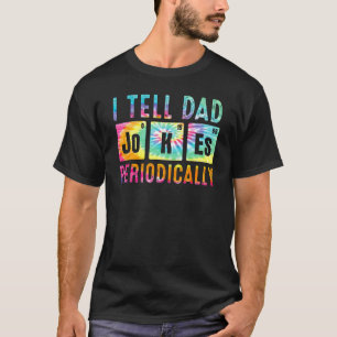 Camiseta Díganle A Papá Chistes Periódicamente A Los Padres