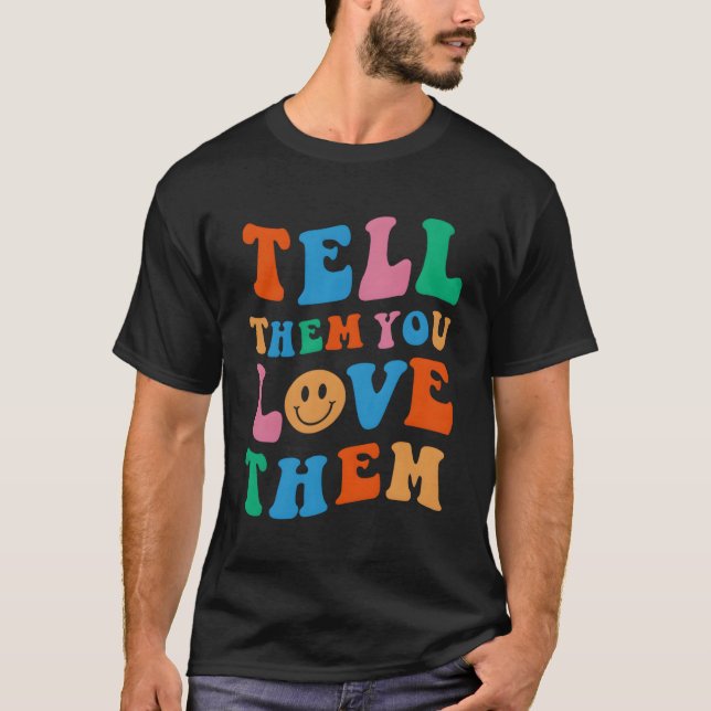 Camiseta Díganles que les aman estéticos (Anverso)