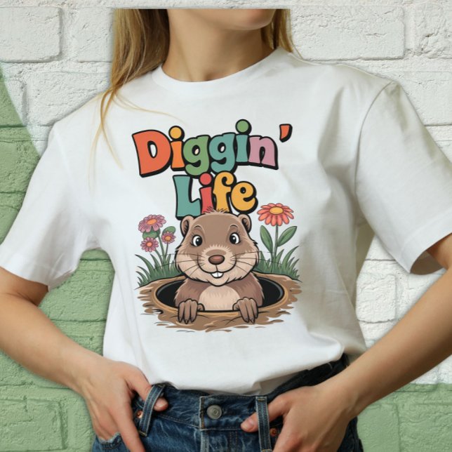 Camiseta Diggin’ Life Funny Gopher (This funny gopher design is great for gopher lovers and animal lovers.)