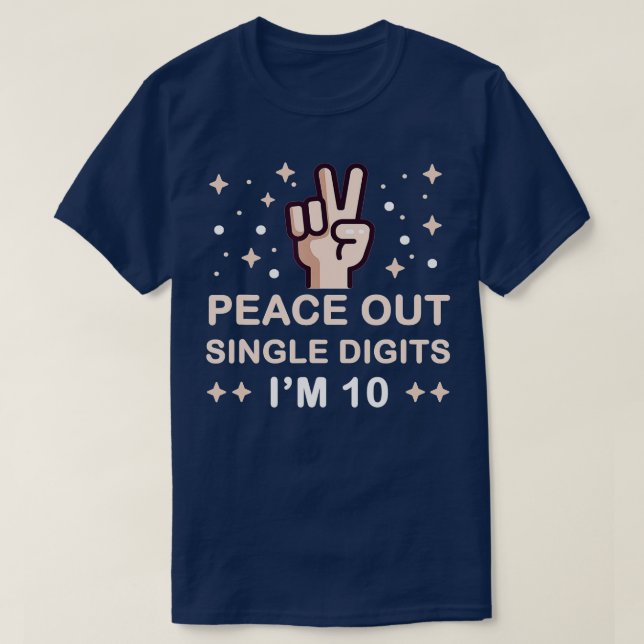 Camiseta Dígitos únicos de Peace Out Im 10 niños (7) (Diseño del anverso)