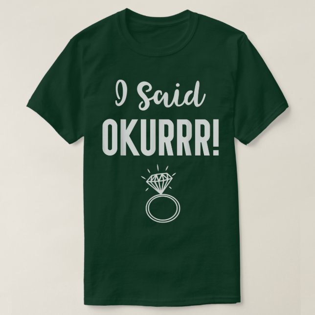 Camiseta Dije Okurrr Funny Bride (Diseño del anverso)