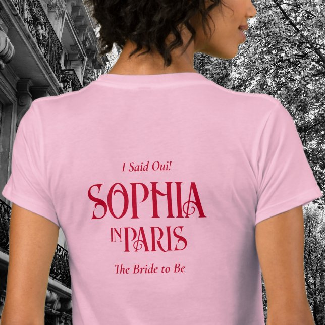 Camiseta Dije Oui! La chica para ser la despedida de solter (Subido por el creador)