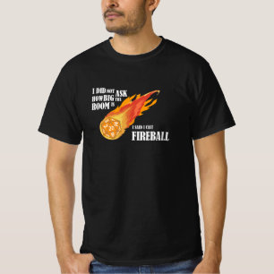Camiseta Dije que lanzo Fireball