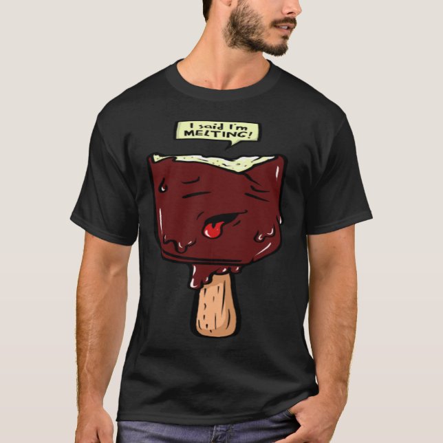 Camiseta Dije que me estoy derritiendo (Anverso)
