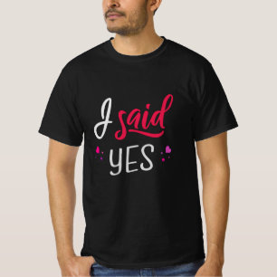 Camiseta Dije que sí