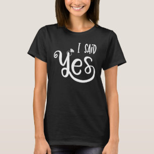 Camiseta Dije Sí, Coincidencia De La Bachelorette