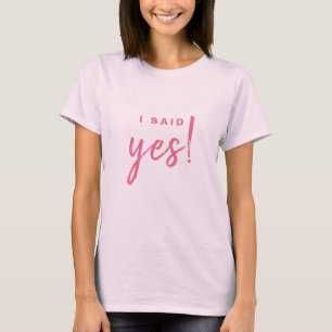 Camiseta Dije Sí Fiesta de Despedida de Soltera Rosa