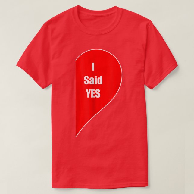Camiseta Dije Sí Regalo Pareja Comprometida Prometida Matri (Diseño del anverso)
