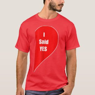 Camiseta Dije Sí Regalo Pareja Comprometida Prometida Matri