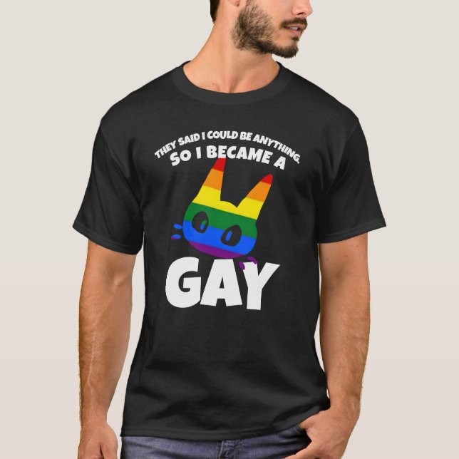 Camiseta Dijeron que podía ser cualquier cosa así que me hi (Anverso)