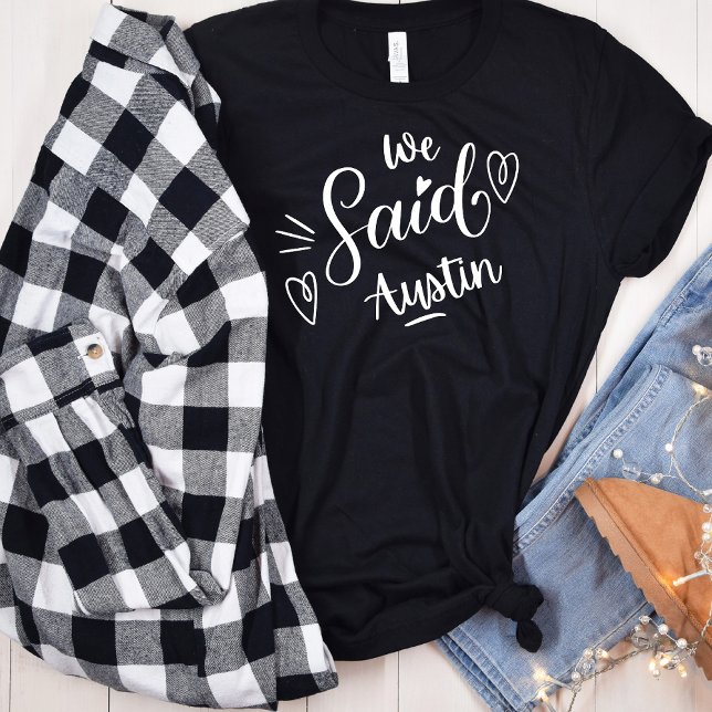 Camiseta Dijimos Austin Funny Fiesta de Bachelorette Negra (Subido por el creador)