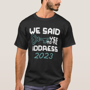 Camiseta Dijimos Sí A La Dirección 2023 De Casa Propietaria