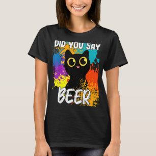 Camiseta ¿Dijiste Beer Black Cat