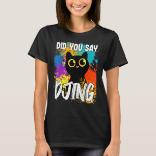 Camiseta ¿Dijiste DJing Black Cat
