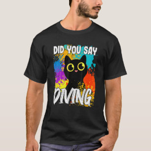 Camiseta ¿Dijiste Gato Negro Buceando