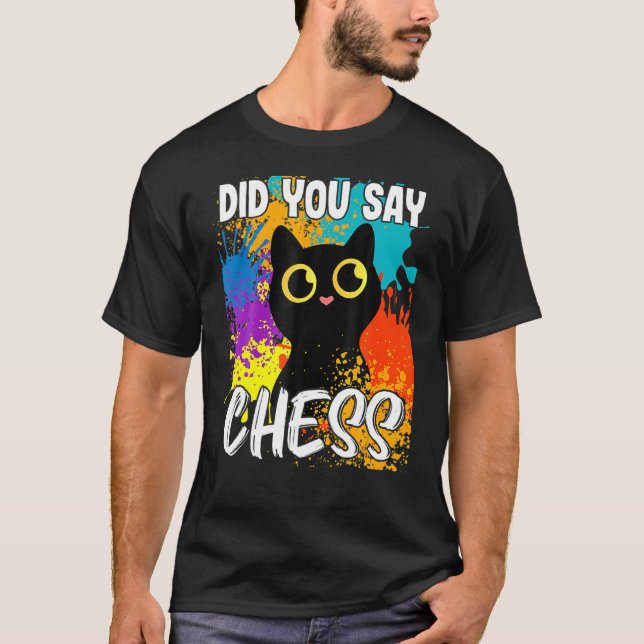 Camiseta ¿Dijiste gato negro de ajedrez? (Anverso)