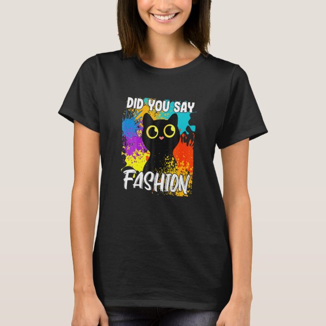 Camiseta ¿Dijiste Gato Negro de Moda (Anverso)