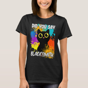 Camiseta ¿Dijiste gato negro herrero