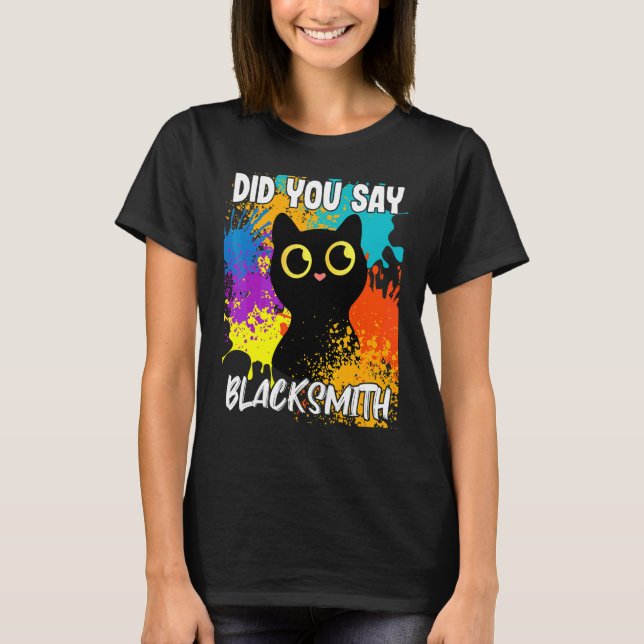 Camiseta ¿Dijiste gato negro herrero (Anverso)