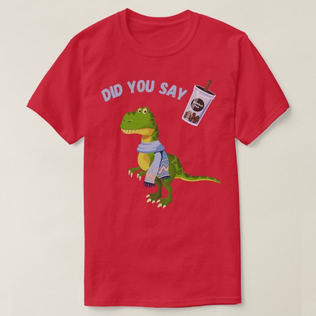 Camiseta ¿Dijiste té burbuja? (Diseño del anverso)