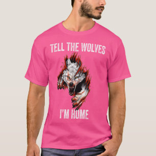 Camiseta Dile A Los Lobos Que Estoy En Casa Lobo Divertido