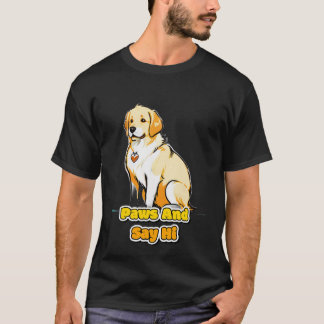 Camiseta Dile a tu perro que dije hola Amante de los perros