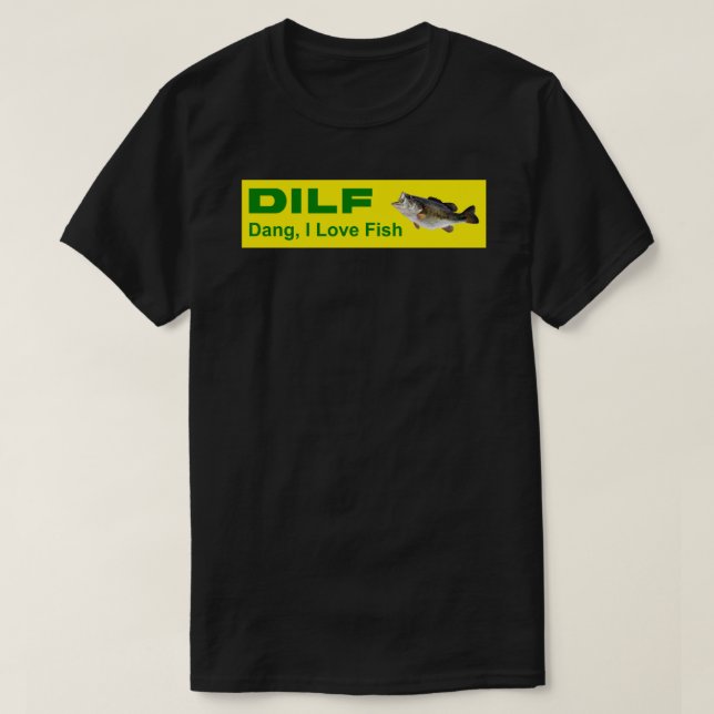 Camiseta DILF Dang, Amo Fish MILF Hombre, Amo Las Ranas (Diseño del anverso)