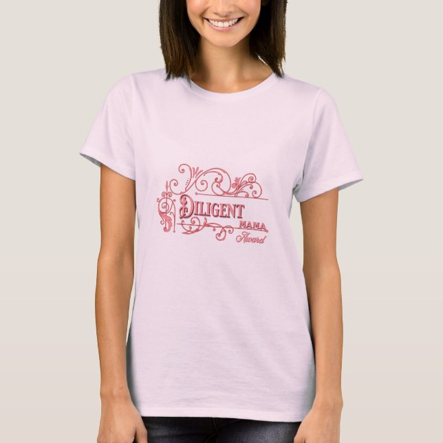 Camiseta Diligent Mom (Anverso)