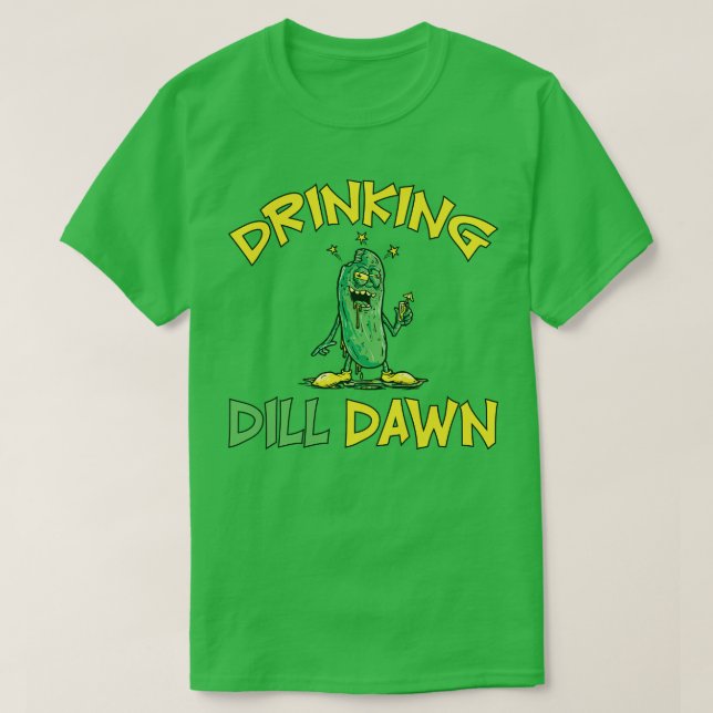 Camiseta Dill Dawn Beber Dawn Borracho (Diseño del anverso)