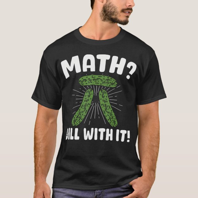 Camiseta Dill de Matemáticas con Eneldo Pickle Math (Anverso)