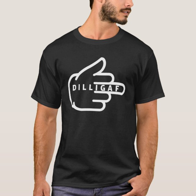 Camiseta DILLIGAF ¿Parece Que Le Do Al Dedo Medio De La AF  (Anverso)