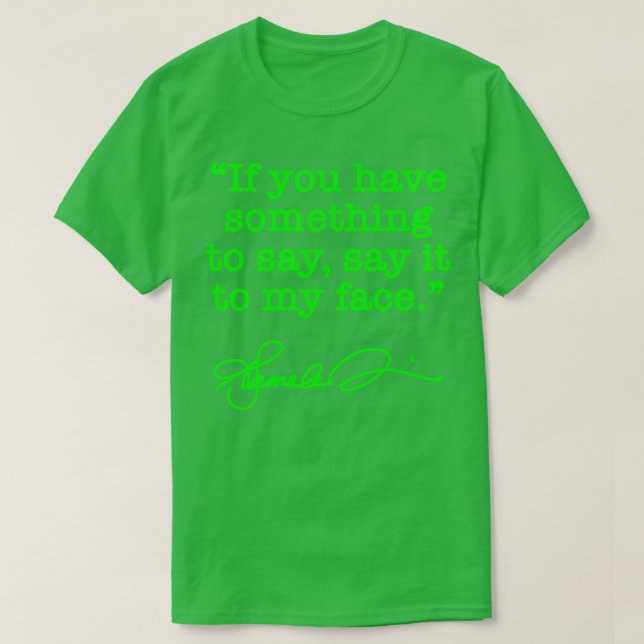 Camiseta Dilo a mi cara Kamala BRAT VERDE firma TSh (Diseño del anverso)