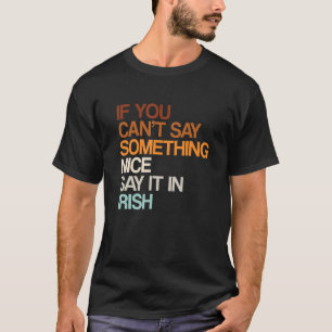 Camiseta Dilo En Irlandés Humor Dublin Dice Sar