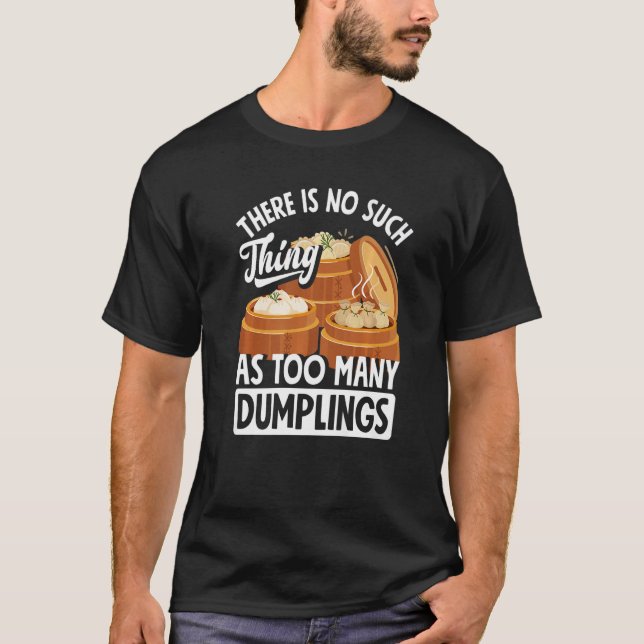 Camiseta Dim Sum Dumplings  Chinese Dumpling (Anverso)
