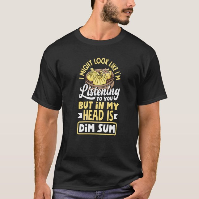Camiseta Dim Sum  Dumplings Chinese Food (Anverso)