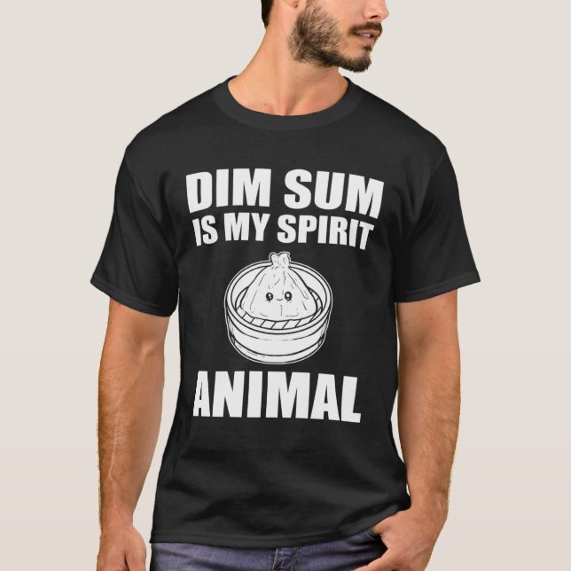 Camiseta Dim Sum Is My Spirit Animal Asian Dumpling Buns (Anverso)