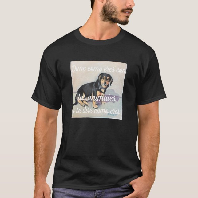 Camiseta dime como eres con los animales (Anverso)