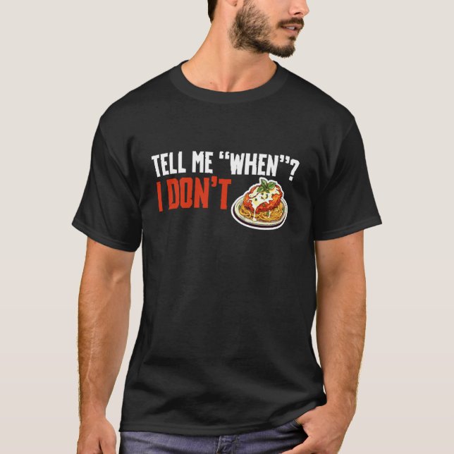 Camiseta Dime Cuando No Amante de Pollo Parm (Anverso)