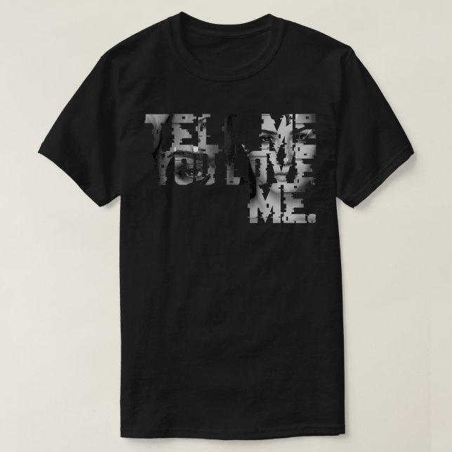 Camiseta Dime que me amas DL Design Lyrics Faded Words (Diseño del anverso)