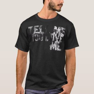Camiseta Dime que me amas DL Design Lyrics Faded Words