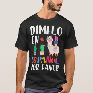 Camiseta Dimelo en España profesor de español llamado bilin